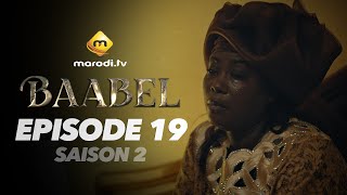 Série - Baabel - Saison 2 - Episode 19 - VOSTFR