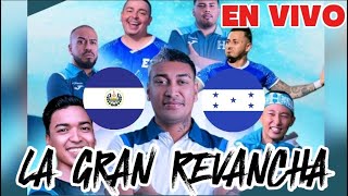 PARTIDO DE TIKTOKERS HONDURAS VS EL SALVADOR DESDE ESTADIO MORAZAN LA REVANCHA