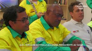 SLN : vers une centrale accostée permanente au gaz ?