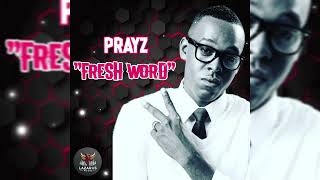 Fresh Word - Prayz 2025 | Kingdom | 
