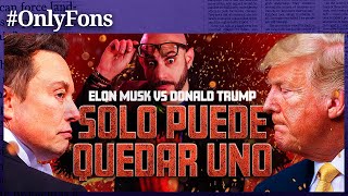 MUSK vs TRUMP: estalla la guerra abierta en la Casa Blanca - @SoloFonseca