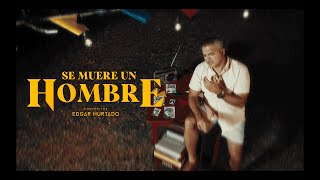Jhonathan Chávez - Se muere un Hombre (Video Oficial)