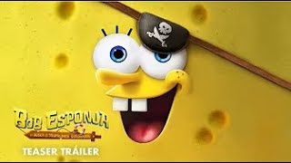 #BobEsponjaLaPelícula: En Busca de los Pantalones Cuadrados — Teaser Tráiler (DOBLADO)