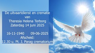 De uitvaartdienst en crematie van Theresia Helena Terborg. Zaterdag 14 juni 2025.