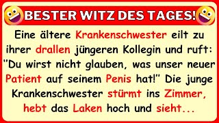🤣BESTER WITZ DES TAGES! Eine junge Krankenschwester kommt zu dem neuen Patienten, hebt das Laken...