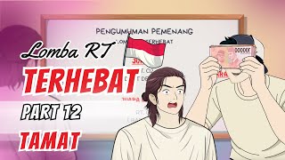 LOMBA RT TERHEBAT PART 12 (TAMAT) - Dhot Design