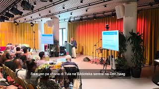 Sala yen pa charla di Tula na Biblioteka sentral na Den haag