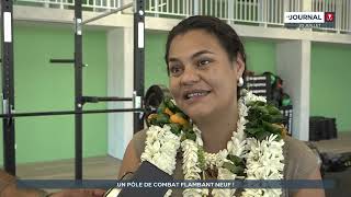 Un tout premier pôle de combat inauguré à Punaauia