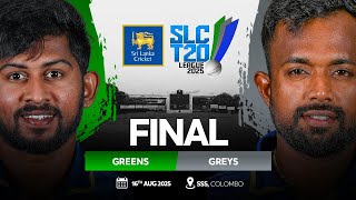 💥 LIVE | Greens vs Greys - Final | SLC T20 LEAGUE 2025