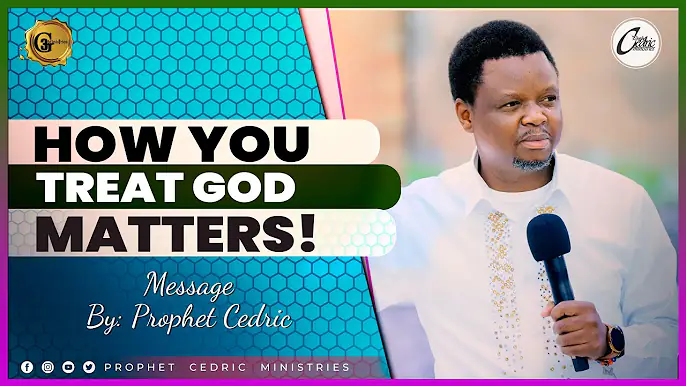 𝐇𝐎𝐖 𝐘𝐎𝐔 𝐓𝐑𝐄𝐀𝐓 𝐆𝐎𝐃 𝐌𝐀𝐓𝐓𝐄𝐑𝐒! | 𝐌𝐄𝐒𝐒𝐀𝐆𝐄 𝐁𝐘 𝐏𝐑𝐎𝐏𝐇𝐄𝐓 𝐂𝐄𝐃𝐑𝐈𝐂