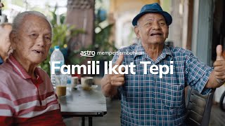 Astro Merdeka 2025 – EP1: Famili Ikat Tepi