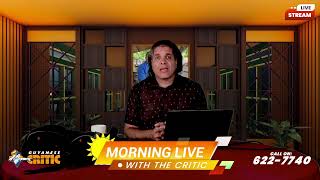 "MORNING LIVE" 🌄 WITH THE CRITIC