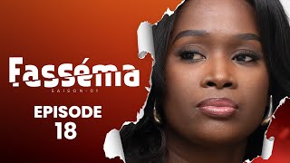 FASSÉMA - Saison 1 - Episode 18 **VOSTFR**