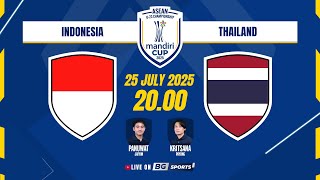 LIVE🔴 : Indonesia U23 vs Thailand U23 | ASEAN U-23 Mandiri Cup™ 2025 (SEMI - FINALS) | 25.07.25