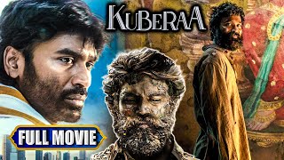 Kuberaa Telugu Full Movie | Dhanush, Priyamani | Telugu Full HD Blockbuster | ‪@Fixmedia-f3l‬