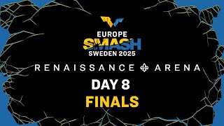 LIVE! | Renaissance ⚜️ Arena | Day 8 | Europe Smash - Sweden 2025 | Finals