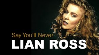 Lian Ross - Say You'll Never (Lyric Video) ‪@MELOMANDANCE‬