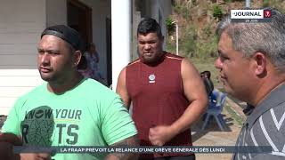 La Fraap prévoit la relance d'une grève générale dès lundi, le Heiva menacé