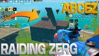 RAIDING THE ABCEZ ZERG ANOTHER REVENGE LAST ISLAND OF SURVIVAL