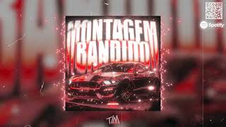 Montagem Bandido (Slowed)