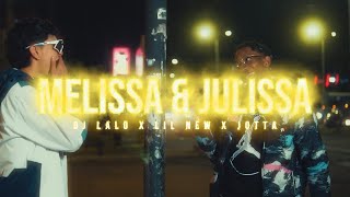Lil New, ‪@djlalolalocura‬, ‪@JøttaBeatMake‬ - Melissa & Julissa (Official Music Video)