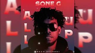 All UP - Sone G | Kingdom | Reggae | Gospel Reggae