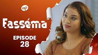 FASSÉMA - Saison 1 - Episode 28 **VOSTFR**