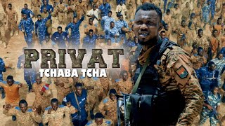 PRIVAT - TCHABA TCHA  ( clip officiel)