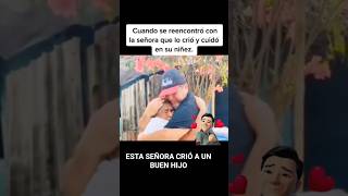 ESTA SEÑORA CRIÓ A UN BUEN HIJO