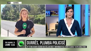 Top Channel/ Durrës, plumba policisë/ Dy të rinj kishin vjedhur dhe qëlluan drejt uniformave blu
