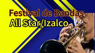 La Música es Arte/ festival de Bandas All Star Music Band 2025