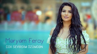 Meryem Feray - Cox sevirdim ozumden (Official Video)