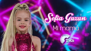 Sofia Guzun (TiGi Academy) - Mi mamá