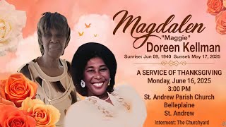 A Service of Thanksgiving for Magdalen Kellman