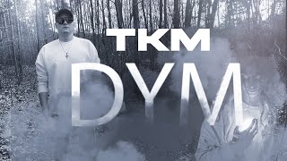 TKM - DYM ⚡HIT⚡