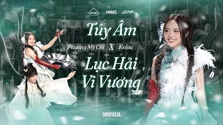 Phương Mỹ Chi x Kelou - Mashup Túy Âm x Lục Hải Vi Vương | Live Performance | Sing!Asia