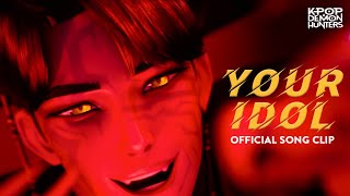"Your Idol" | Official Song Clip | KPop Demon Hunters | Sony Animation