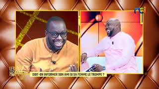 Les Hommes d'Ici du mercredi 16 juillet 2025 I "Doit-on informer son ami si sa femme le trompe ?