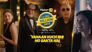 Flipkart Big Billion Days - Kuch Bhi Ho Sakta Hai!