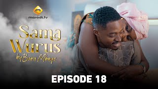 Série - Sama Wurus - Saison 1 - Episode 18