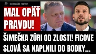 Mal opäť pravdu! Šimečka zúri od zlosti! Ficové slová sa naplnili do bodky! #slovensko #fico #smersd