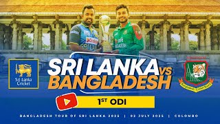 🔴 LIVE | 1st ODI | Bangladesh tour of Sri Lanka 2025
