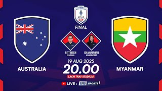 LIVE🔴 : Australia vs Myanmar | ASEAN Women’s MSIG Serenity Cup™ 2025 (Final) | 19.08.25