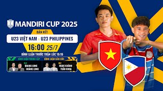 🔴TRỰC TIẾP: U23 VIỆT NAM - U23 PHILIPPINES | BÁN KẾT ASEAN U23 CHAMPIONSHIP MANDIRI CUP 2025