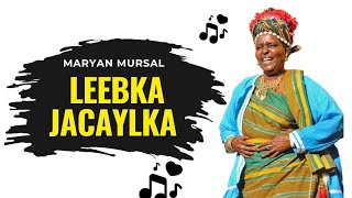 MARYAN MURSAL ┇Leebka jacaylka - Lyrics 2025 