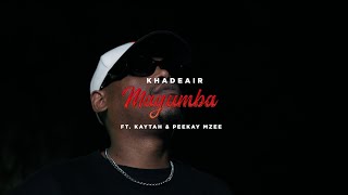 Khadeair - Magumba ft Kaytah and Peekay Mzee (Official Visualizer)