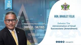 Hon. Bradley Felix debates the Administration of Small Successions Amendment