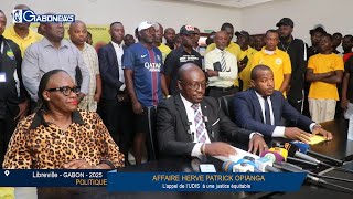 GABON/AFFAIRE OPIANGA: L'appel de l'UDIS à une justice équitable
