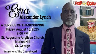 A Service of Thanksgiving for the Life of Ezra Lynch