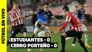 ESTUDIANTES DE LA PLATA VS. CERRO PORTEÑO - Copa Libertadores - Octavos de final